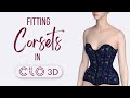 Fitting corsets in Clo3D (And talking about some corset myths...)