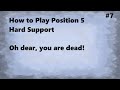 Oh dear, you are dead! - Dota 2 Hard Support Guide #7