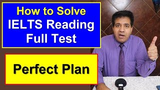How to Solve IELTS Reading Full Test || Perfect Plan by Asad Yaqub