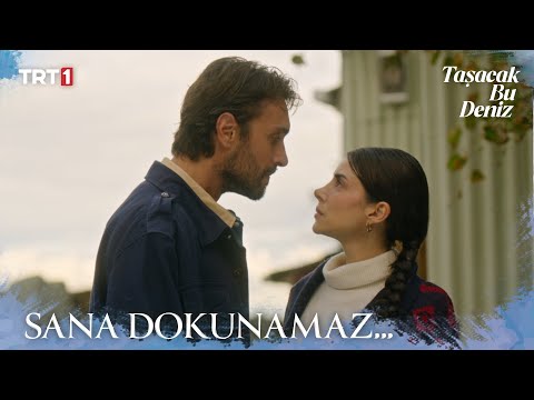 Adil Ve Esme Birbirinden Kopamıyor Taşacak Bu Deniz 2 Bölüm