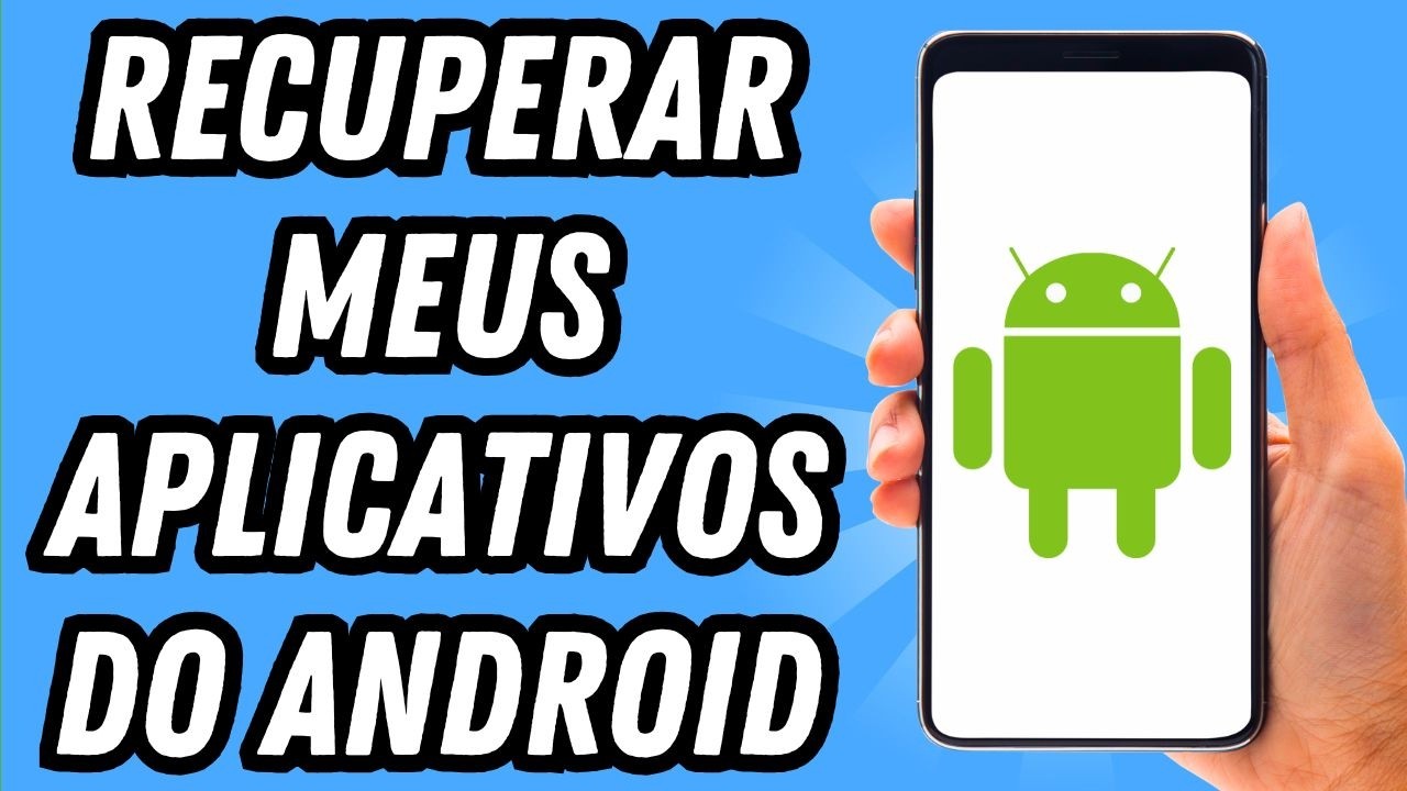 Como recuperar meus aplicativos do Android (GUIA COMPLETO) - YouTube