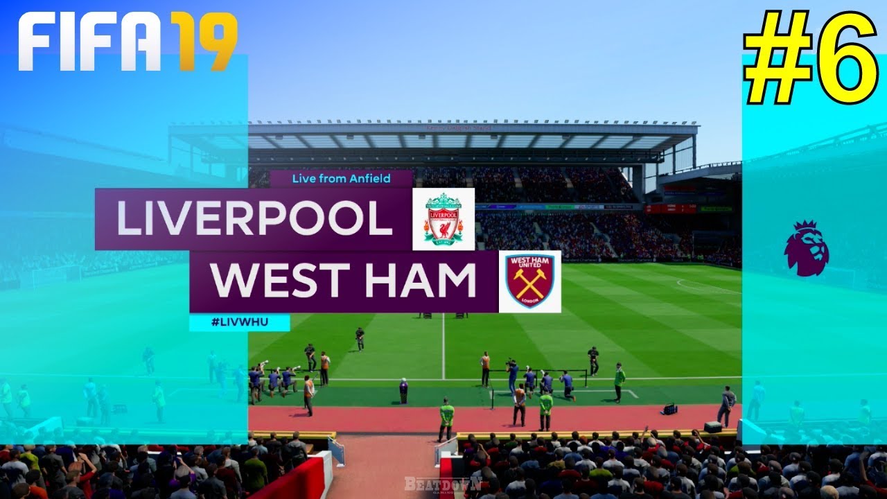 FIFA 19 - Liverpool Career Mode #6: vs. West Ham United