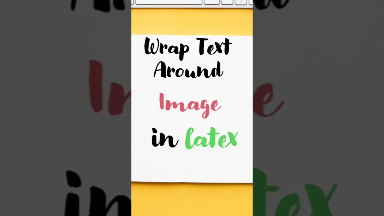 How to Wrap Text around Image in LaTeX 