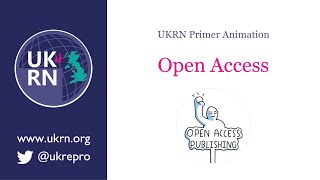 Open Access - a UKRN animated primer