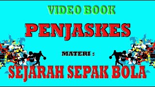 SEJARAH SINGKAT SEPAK BOLA | UNTUK SD, SMP, SMA DAN SMK