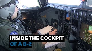 Exclusive First Look: Step inside the cockpit of a B-2 stealth bomber