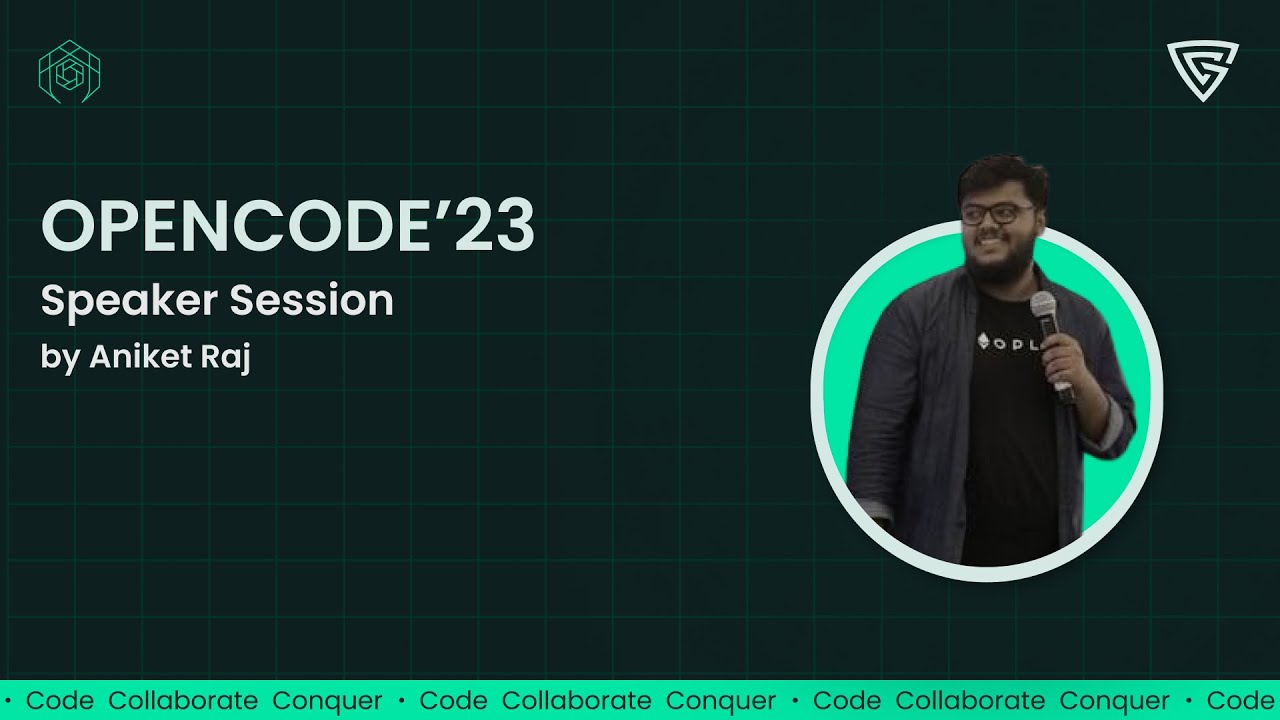 Opencode'23: Speaker Session - Aniket Raj - YouTube