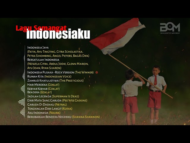 Lagu Spesial Semangat Kemerdekaan Indonesiaku | class=