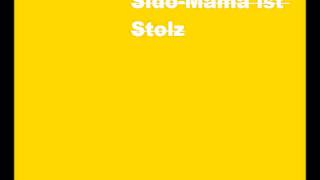 sido- mama ist stolz