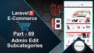 Laravel E-Commerce Project - Admin Edit Subcategories