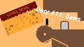 Level Devil Door #11 Saws tutorial [English version]