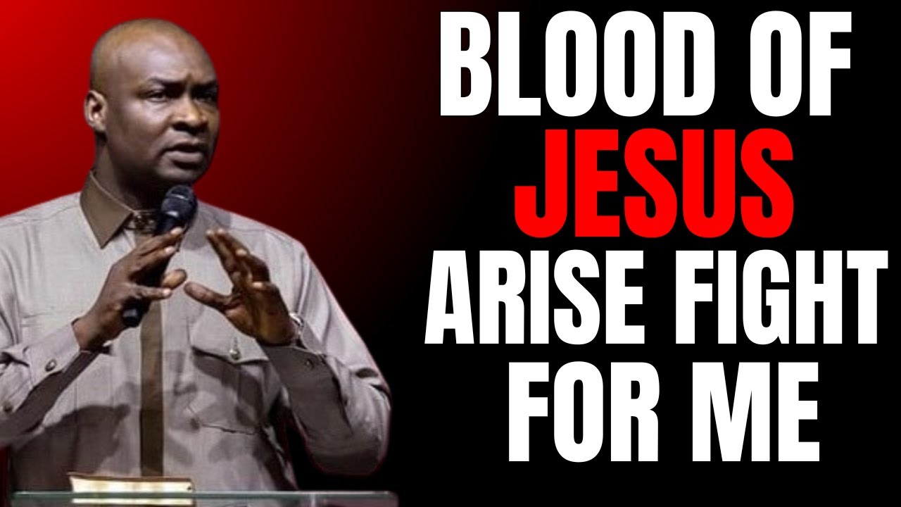BLOOD OF JESUS ARISE AND FIGHT FOR ME NOW 🔥 | POWERFUL SPIRITUAL WARFARE PRAYER