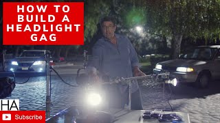How To Build A Headlight Gag screenshot 5