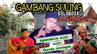 Gambang suling ALIF BA TA FEAT BAH YADEK & TONI RUNGKIL