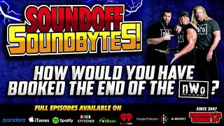 SOUND OFF: How Would YOU Have Booked The End Of The NWO?