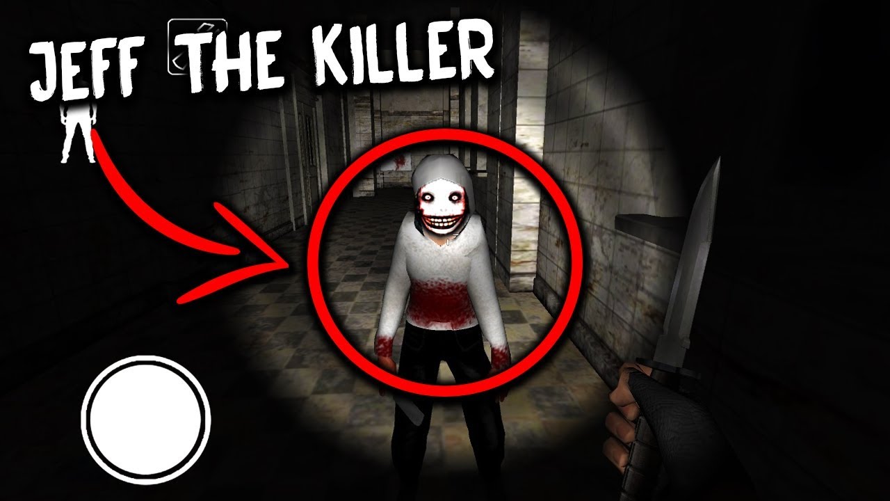 Jeff The Killer: Horror Game In Real Life 