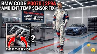 How to Fix BMW Engine Codes P0070 / 2F9A (Outside Temp Sensor)