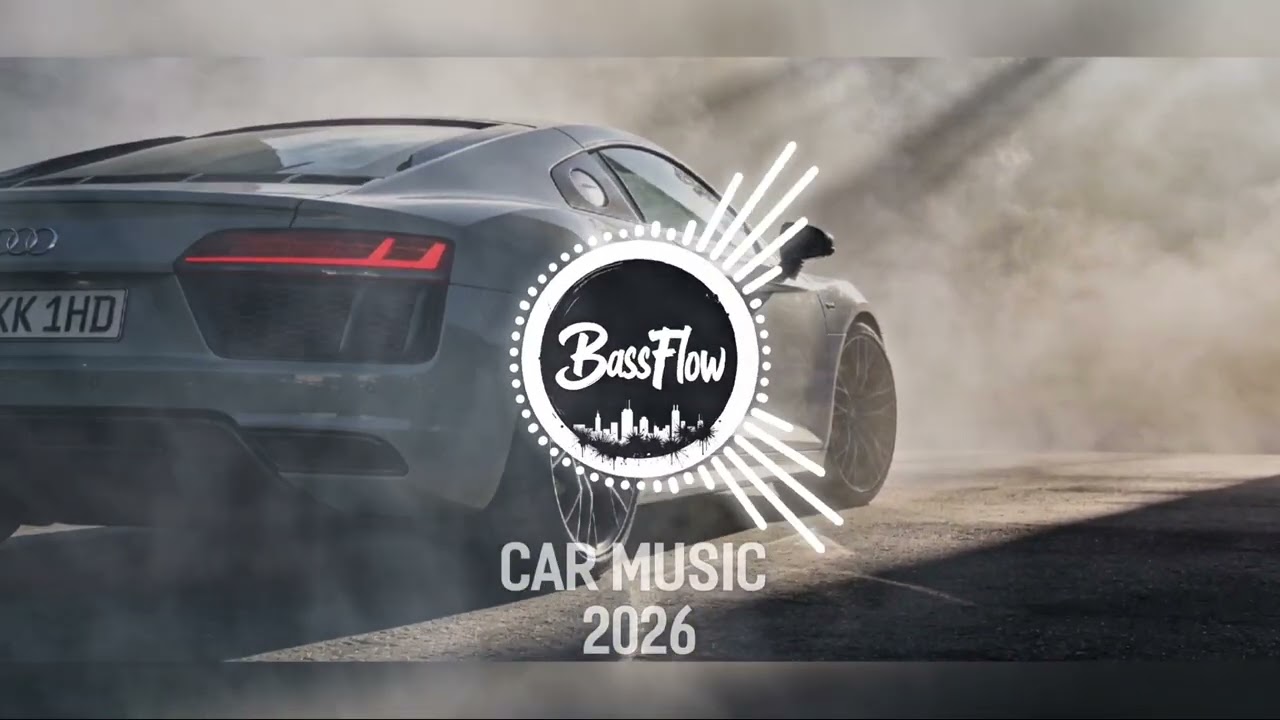 EDM REMIX 🔊 CAR MUSIC 2026 🚗 BASS BOOSTED CLUB BANGER💥 FEST CAR