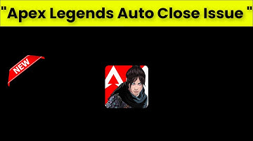 Fix Apex Legends Mobile - AutoClose "Automatically Closing"  - Issue Android & Ios - 2022