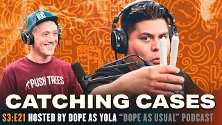 Catching Cases Hosted By Dope As Yola Marty