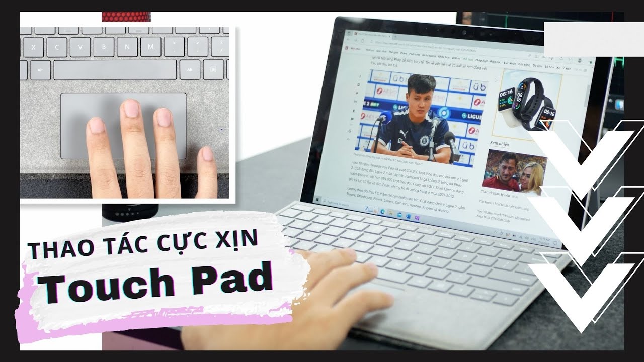 Touchpad Riêng Tuyệt chiêu sử dụng Touchpad trên Windows ngon như Trackpad Macbook ...