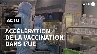 L'UE accélère la vaccination avec Pfizer-BioNTech | AFP