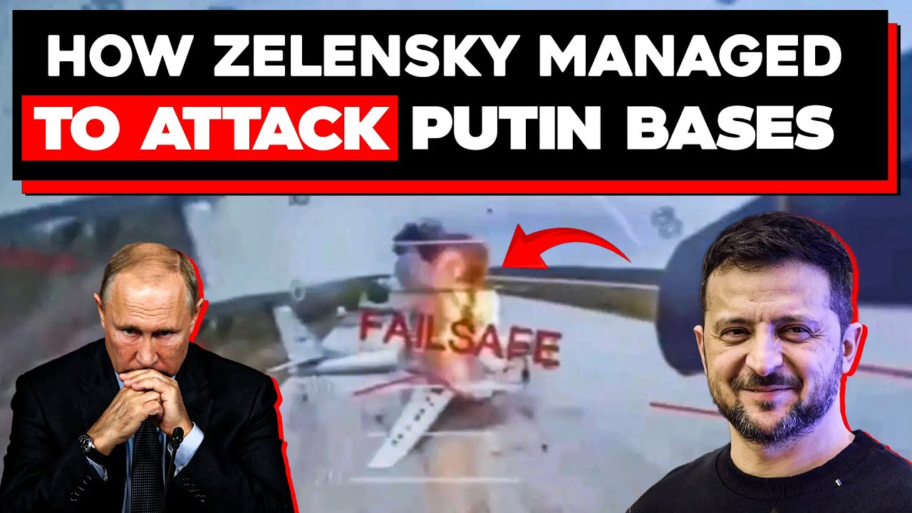 How Ukraine Attacked Russian Air Bases in a secret master plan