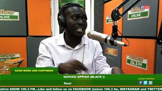 ADOM WORK AND HAPPINESS WITH BLACK i ON ADOM FM (11-9-19)