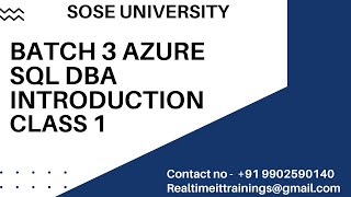 Batch 3 Azure SQL DBA Introduction Class 1 ||Contact 9902590140