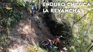 Enduro en Chiluca - La Revancha y la Resbaladilla del Terror.