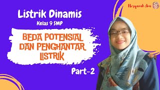 Dynamic Electricity - Potential Difference and Electrical Conductors (Part 2)