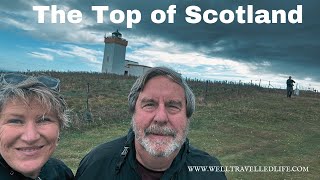 John O'Groats and Dunnet Head  Scotland's far north