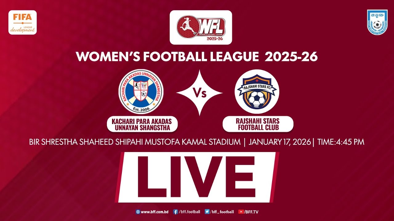 LIVE || Kachari Para Akadas Unnayan Shangstha Vs Rajshahi Stars Football Club || WFL 2025-26