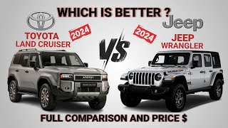All new 2024 Toyota Land Cruiser vs 2024 Jeep Wrangler
