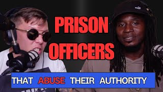 Corrupt Prison Guards Abusing Their Power?!