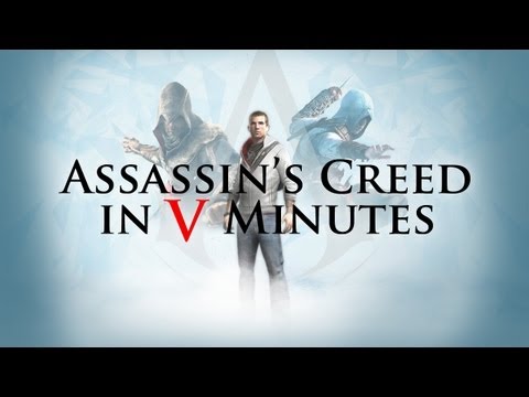 Assassin's Creed in 5 Minutes