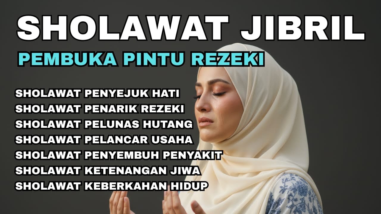 MASYAALLAH !! Sholawat Jibril Viral Terdahsyat Pembuka Pintu Rezeki 