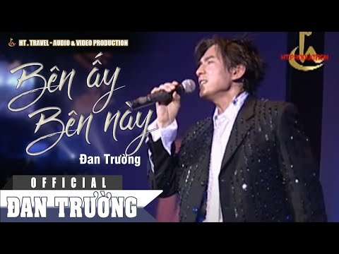 Bên Ấy Bên Này – Đan Trường