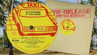 Red Hot ~ Red Hot [Version] - Sly &amp; Robbie &amp; Taxi Gang