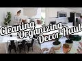 DECOR HAUL, CLEANING MOTIVATION & ORGANIZE WITH ME | CLEAN WITH ME