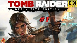 TOMB RAIDER: Definitive Edition#PS5#4K Ultra Hd GamePlay[Part 1]
