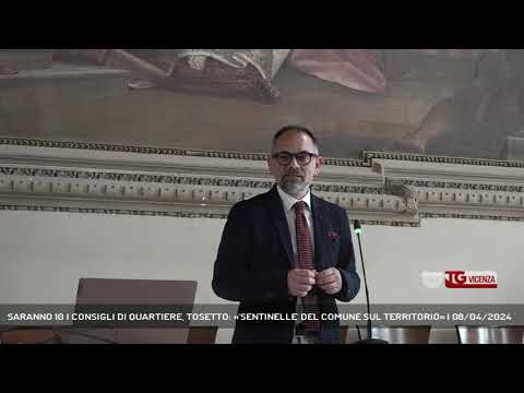 SARANNO 10 I CONSIGLI DI QUARTIERE, TOSETTO: «'SENTINELLE' DEL COMUNE SUL TERRITORIO» | 08/04/2024