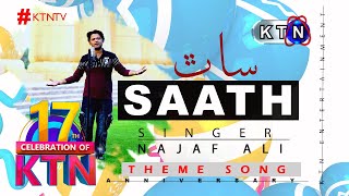 Saath Ktn Theme Song Najaf Ali Ktnentertainment