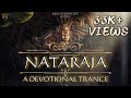 Nataraja  a devotional trance  tamil album song  official lyrical 