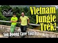 Jungle Trek to Hang En | Day 2 | Son Doong Cave Expedition