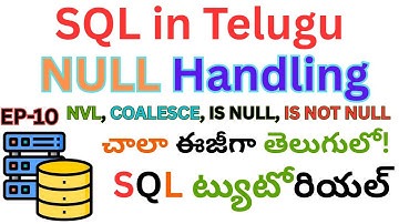 SQL Tutorial in Telugu (EP 10) | NVL, COALESCE, IS NULL Handling Explanation | SQL Full Course 2025