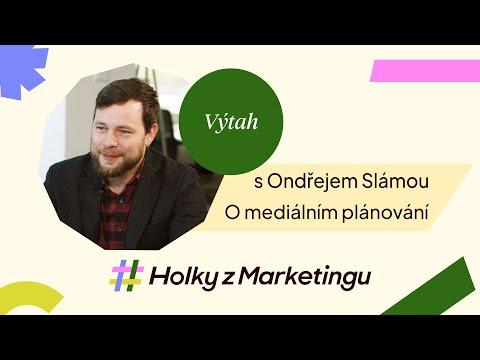 PPC kampaň tě nezachrání | O mediálním plánování s Ondřejem Slámou I Výtah