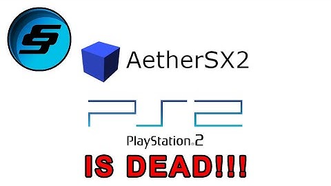 PS2 Android Emulator AetherSX2 IS DEAD