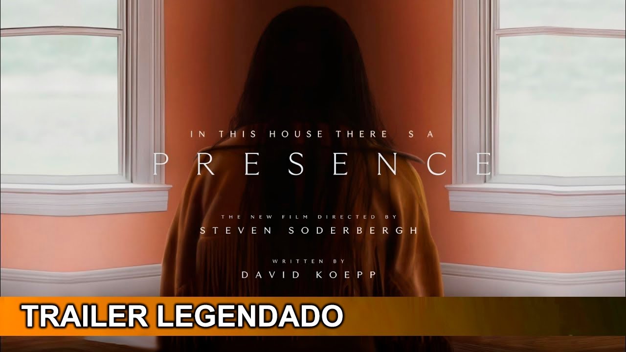 Trailer de Presença