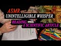 ASMR READING A SCIENTIFIC ARTICLE /UNINTELLIGIBLE WHISPER